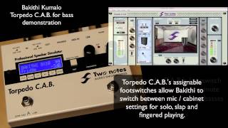 Bakithi Kumalo Two Notes Audio Engineering Torpedo C.A.B. Demo