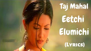 Eechi Elumichi Song (Lyrics)  Taj Mahal