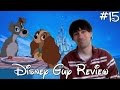 Disney Guy Review Lady And The Tramp
