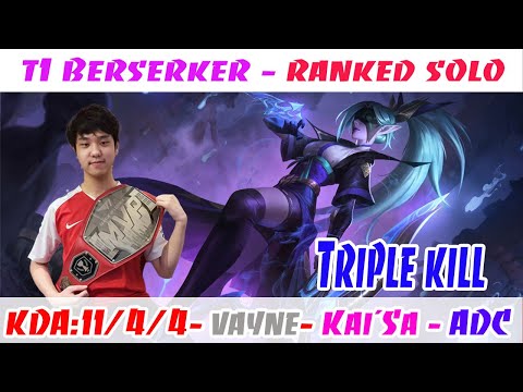 T1 Berserker Vayne VS Kai'Sa ADC