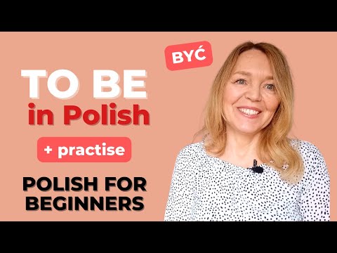 The verb TO BE (być) in Polish - present tense