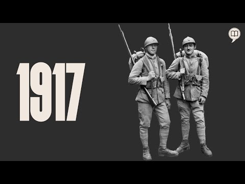 The Year 1917 - First World War (Volume 4) Series #2 | History Will Tell Us
