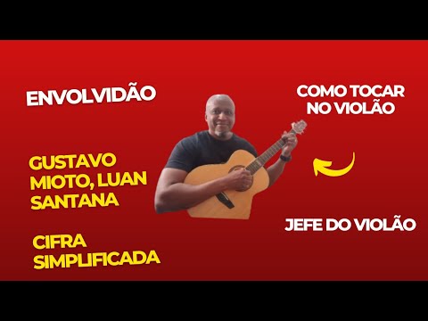 Envolvidão (part. Luan Santana) - Gustavo Mioto
