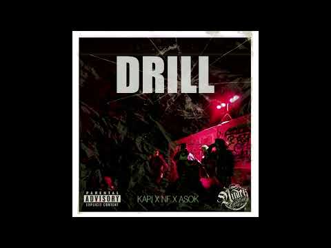 KAPI X NF X ASOK - DRILL