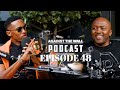 Episode 48  -  Nkosinathi Mbopha Chiya On His Wrongful Arrest , Politics , 11 Years Bail & Much More