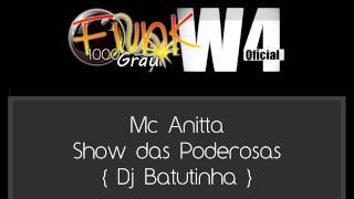 Musik-Video-Miniaturansicht zu Show das Poderosas (DJ Batutinha Headshot Mix) Songtext von Anitta