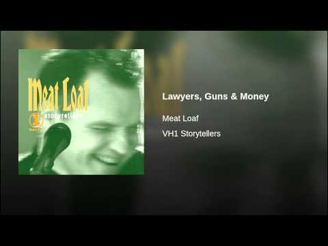 Lawyers, Guns and Money
