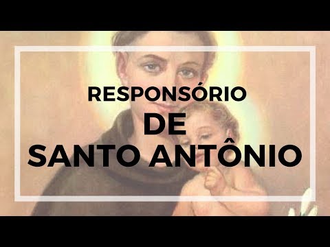 Responsory of Saint Anthony to recover what has been lost or stolen.