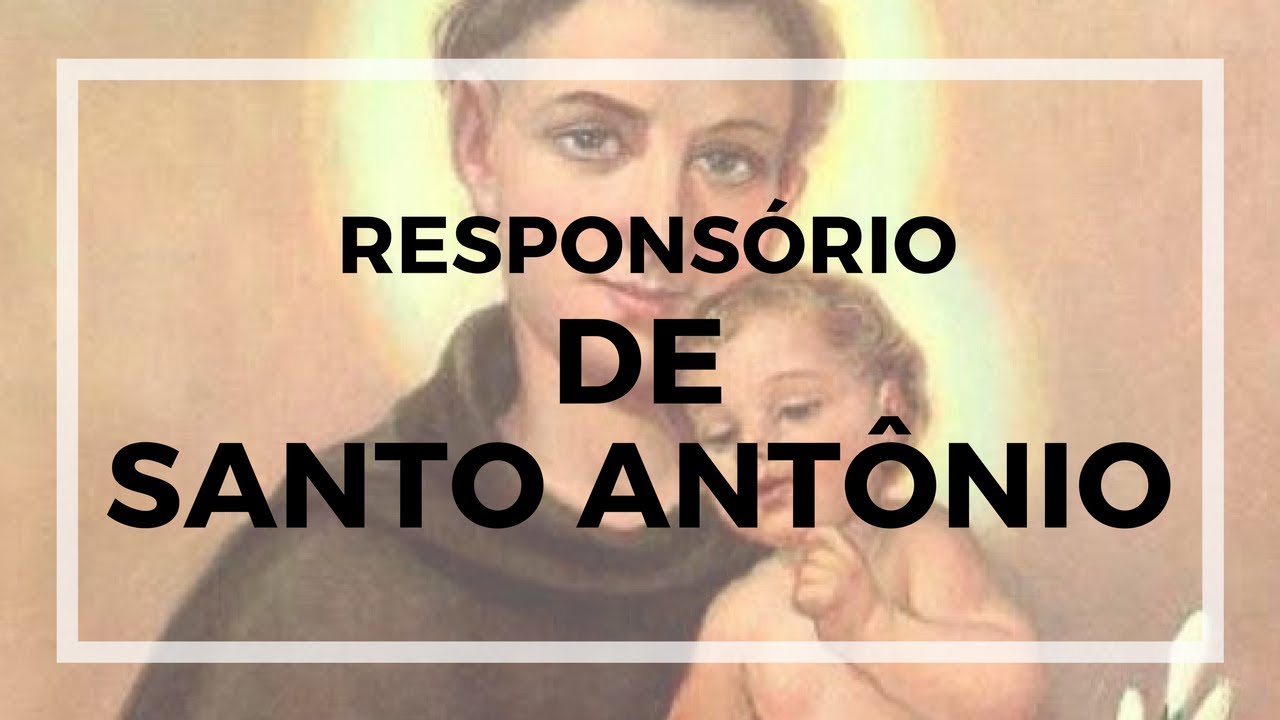 Responsório de Santo Antônio para recuperar aquilo que foi perdido ou roubado