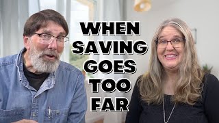 The Hidden Costs of Extreme Frugality