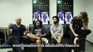 [วาระพิเศษ] The Temper Trap กับแรงบันดาลใจเบื้องหลังอัลบั้ม 'Thick As Thieves'