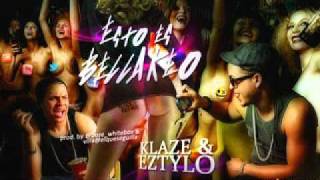Klaze & Eztylo - Esto Es Bellakeo (Www.CORILLOHOT.com)