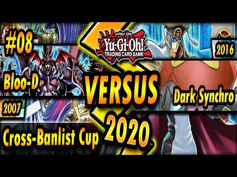 Bloo-D (2007) vs. Dark Synchro (2016) | Cross-Banlist Cup 2020