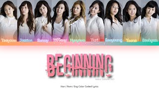 Girls’ Generation (소녀시대) – Beginning Color Coded Lyrics (Han/Rom/Eng)
