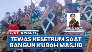 2 Warga Tersengat Listrik saat Bangun Kubah Masjid di Aceh Timur, 1 Orang Meninggal Dunia