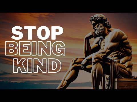 8 Ways How Kindness Will RUIN Your Life -Stoicism (Must Watch!)