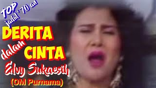 Download lagu DERITA DALAM CINTA - Elvy Sukaesih (OM Purnama) - Top jadul '70 an - Music video lirik mp3 Download lagu DERITA DALAM CINTA - Elvy Sukaesih (OM Purnama) - Top jadul '70 an - Music video lirik mp3