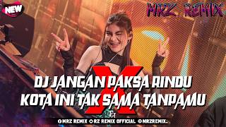 Download lagu DJ JANGAN PAKSA RINDU X KOTA INI TAK SAMA TANPAMU !! SOUND VIRAL BECAK TURBO 2026 | MRZ REMIX mp3