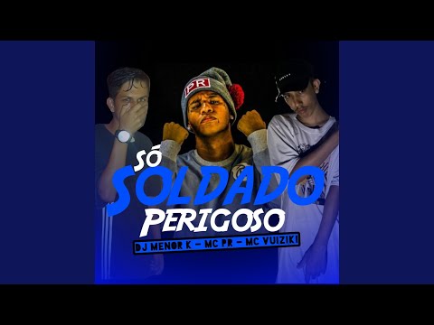 SO SOLDADO PERIGOSO
