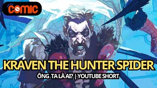 KRAVEN THE HUNTER SPIDER-MAN | TẠP HÓA COMIC #Shorts