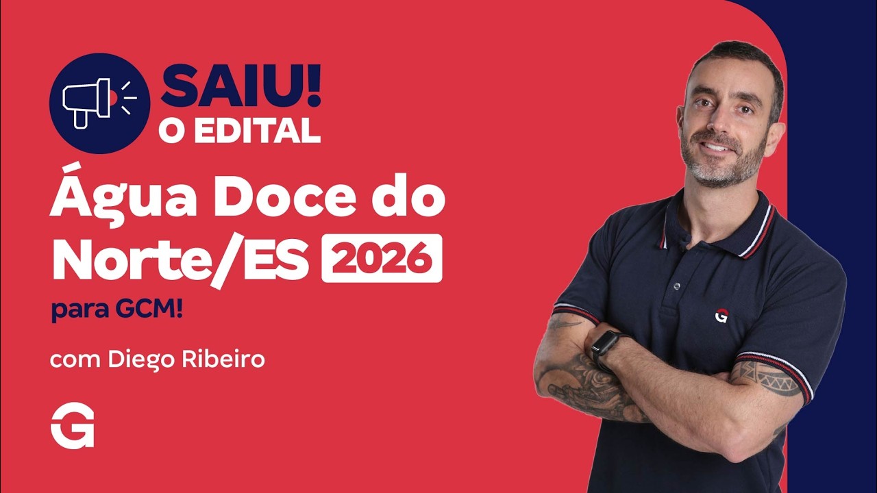 Concurso Água Doce do Norte ES | Saiu o Edital para GCM! | Análise com Diego Ribeiro