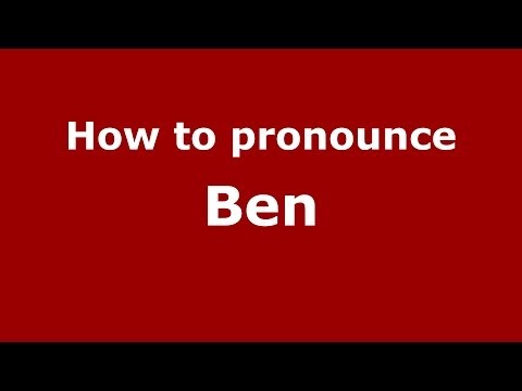 How to pronounce Ben