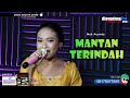 MANTAN TERTINDAH COVER NOK AYUNDA