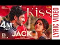 Kiss Song Lyrical Video JACK Siddhu Jonnalagadda Vaishnavi Chaitanya Bhaskar BVSN Prasad