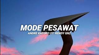 Download lagu MODE PESAWAT - ANDRE KATOPO  FT. RENDY GNZ !! mp3