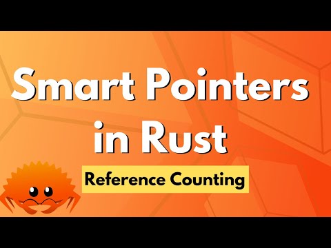 Smart Pointers In Rust Reference Counting