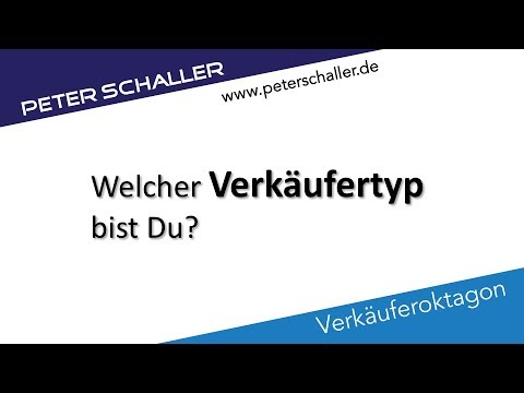 Erfolgreich verkaufen: Welcher Verkäufertyp sind Sie?