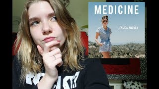 Jessica Andrea: Medicine REACTION | Olivia Rena
