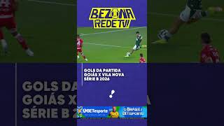 Gols da partida: Goiás 1 x 0 Vila Nova  - Série B 2026