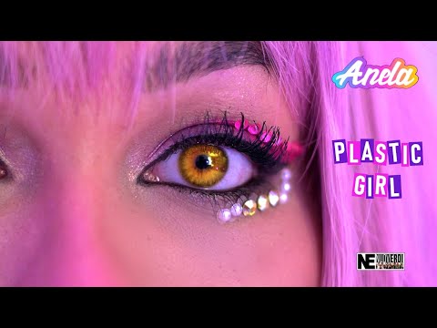 Anela - Plastic Girl