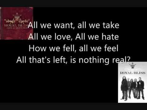 Royal Bliss - We did nothing wrong (lyrics)