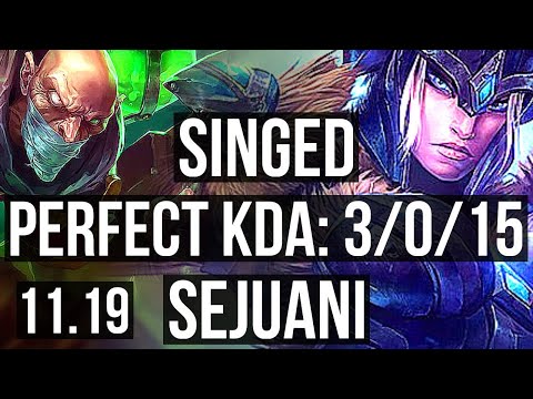SINGED vs SEJUANI (JUNGLE) | 3/0/15, 1.8M mastery, 800+ games | NA Diamond | v11.19