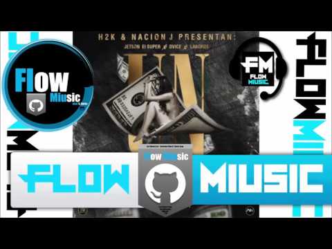 Jetson El Super Ft. Dvice y Laborde - Una En Un Millon~