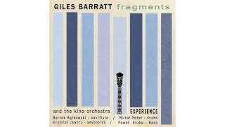 Giles Barratt / The Kino Orchestra Experience - Moments
