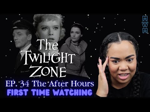 First Time Watching EP. 34 *THE AFTER HOURS* (1960) #savemarsha | THE TWILIGHT ZONE