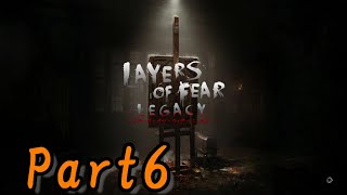 【とある屋敷を彷徨いながら】Layers of Fear: Legacy 実況プレイ Part6