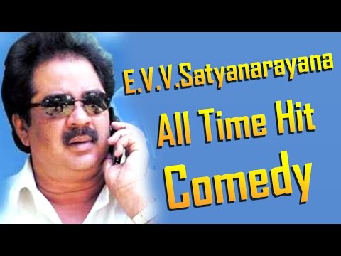 E. V. V. Satyanarayana All Time Hit Comedy Scenes || Telugu Back to Back Comedy Scenes
