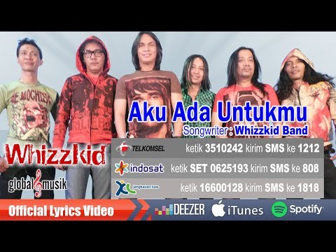 Whizzkid Band - Aku Ada Untukmu (Nina) (Official Lyric Video)