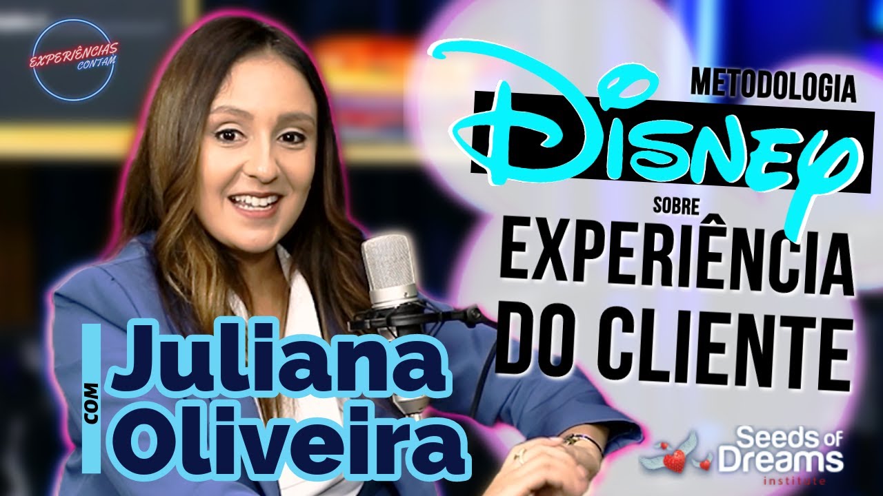 Transformando Clientes em Fãs: A Magia da Disney na Experiência do Cliente com Juliana Oliveira