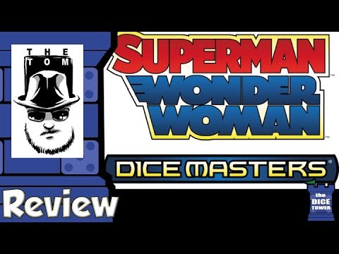 DC Dice Masters: Superman and Wonder Woman Starter Set Review - with Tom Vasel