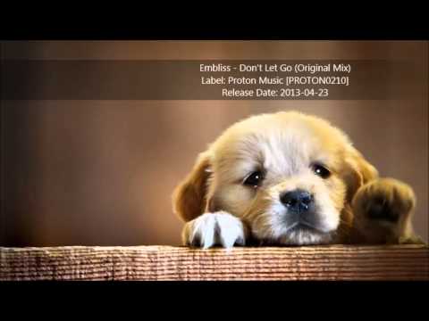 Embliss - Don't Let Go (Original Mix)