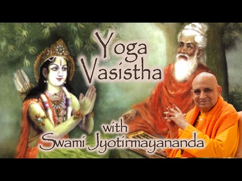 Yoga Vasistha | Sri Swami Jyotirmayananda | Upashama Prakarana (Sec 82) | Lesson 243