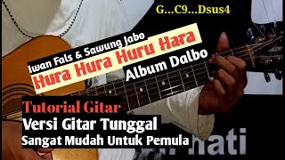 (Tutorial Gitar) Hura Hura Huru Hara - Iwan Fals &amp; Sawung  Jabo
