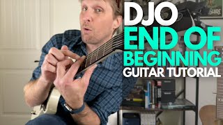 End of Beginning by Djo Guitar Tutorial - Guitar Lessons with Stuart!