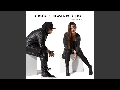 Heaven Is Falling (feat. AERO)