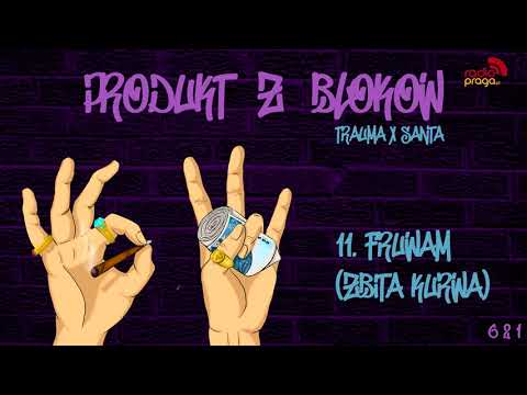 Trauma x Santa - Fruwam (zbita kurwa)